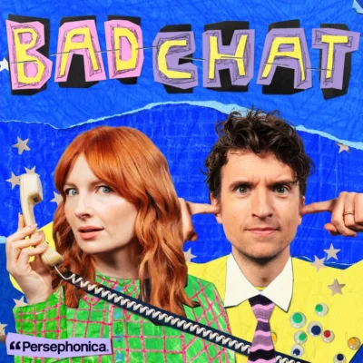 Bad Chat with Greg James and Alice Levine cover art